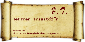 Heffner Trisztán névjegykártya